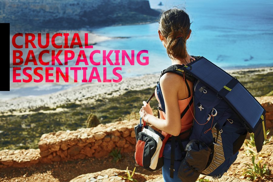 The Crucial Backpacking Essentials for Beginners - Crucial Backpacking Essentials 900 X 600 9a3bca99 Aaf8 470D Bc6f ED948Dce763b 1024x10241