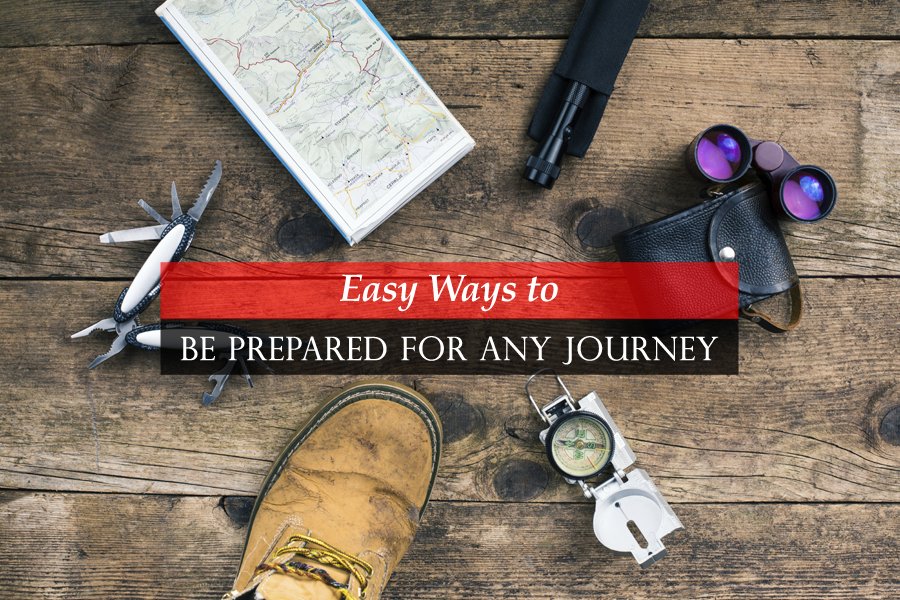 Easy Ways to Be Prepared for Any Journey
