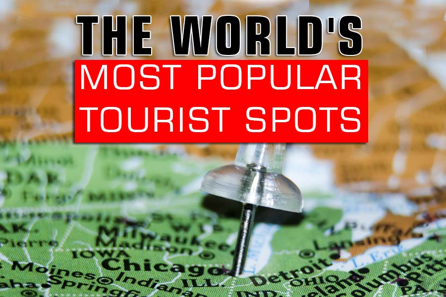 The World's Most Popular Tourist Attractions