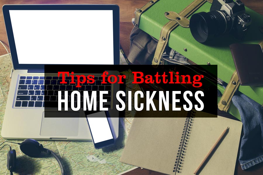 Tips for Battling Home Sickness