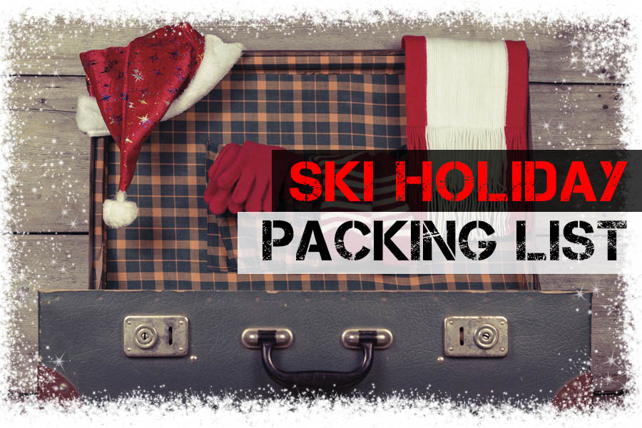 What to Pack for Your Next Ski Vacation