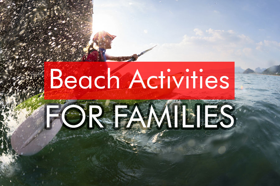 Best Beach Activities for Families