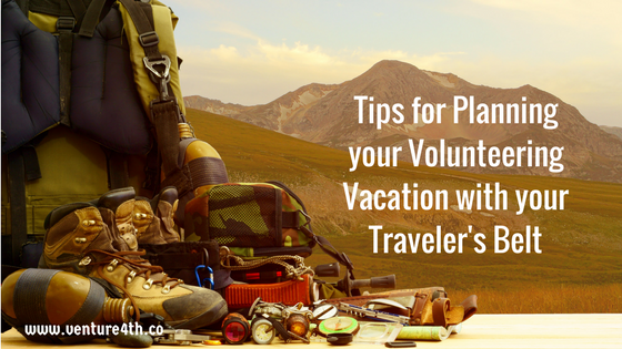 Tips for Planning your Volunteering Vacation with your Traveler's Belt